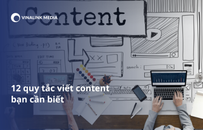 Nâng cao kỹ năng viết của bạn: 12 Quy tắc viết content cần biết